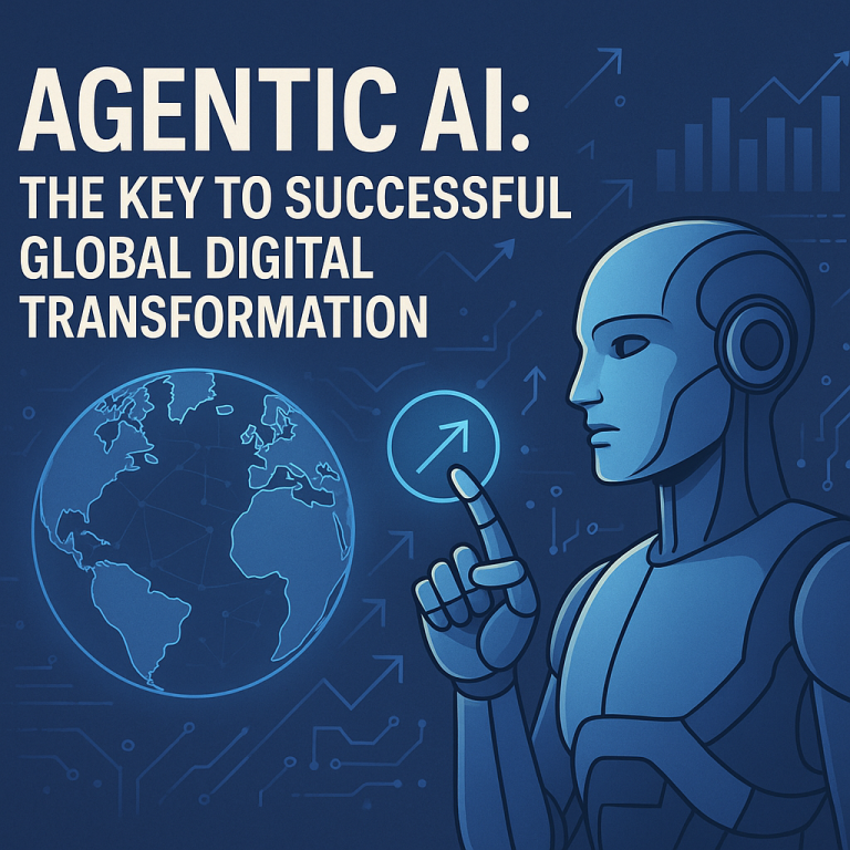 Agentic AI: The Key to Successful Global Digital Transformation ...